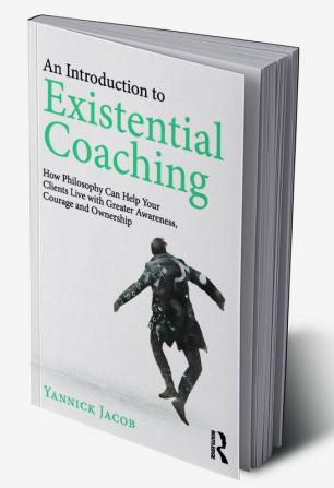 Introduction to Existential Coaching