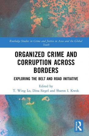 Organized Crime and Corruption Across Borders