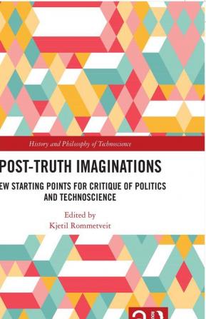 Post-Truth Imaginations