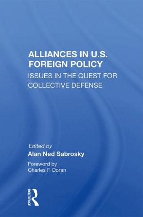 Alliances in U.S. Foreign Policy