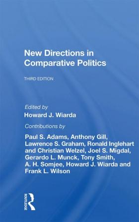 New Directions In Comparative Politics Third Edition