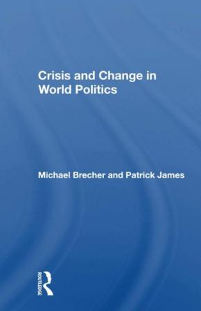 Crisis And Change In World Politics