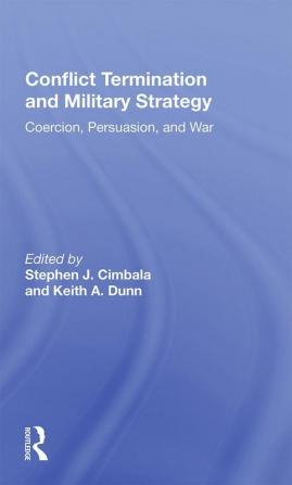 Conflict Termination and Military Strategy