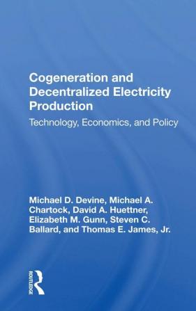 Cogeneration And Decentralized Electricity Production