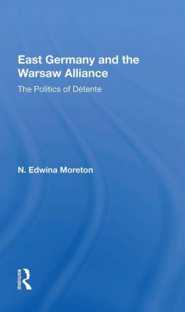 East Germany And The Warsaw Alliance