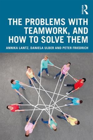 Problems with Teamwork and How to Solve Them