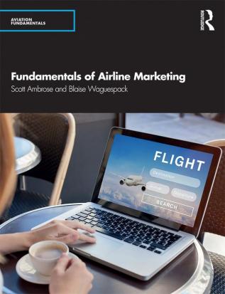 Fundamentals of Airline Marketing