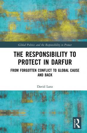 Responsibility to Protect in Darfur