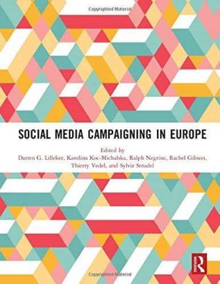 Social Media Campaigning in Europe