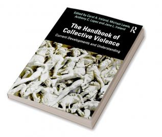 Handbook of Collective Violence