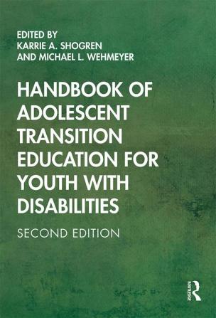 Handbook of Adolescent Transition Education for Youth with Disabilities