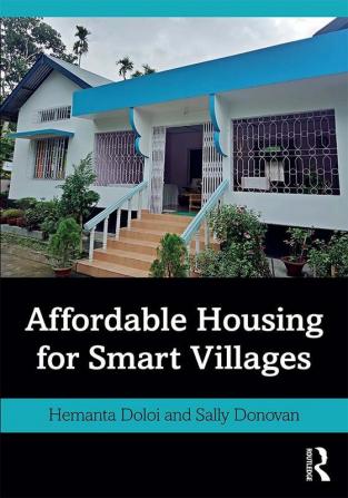 Affordable Housing for Smart Villages