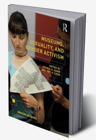 Museums Sexuality and Gender Activism