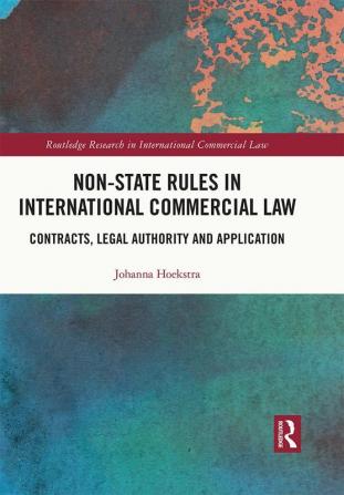 Non-State Rules in International Commercial Law