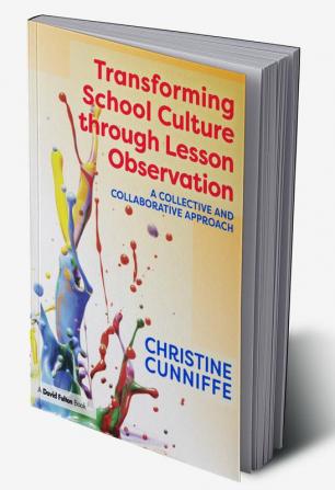 Transforming School Culture through Lesson Observation