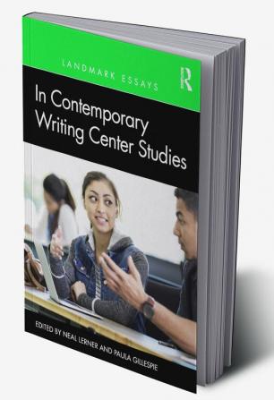 Landmark Essays in Contemporary Writing Center Studies