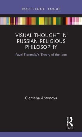 Visual Thought in Russian Religious Philosophy