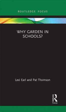 Why Garden in Schools?