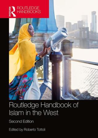 Routledge Handbook of Islam in the West