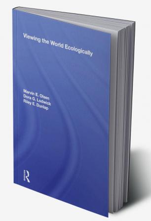 Viewing The World Ecologically