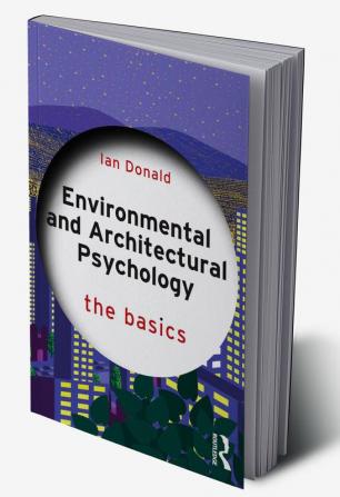 Environmental and Architectural Psychology