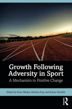 Growth Following Adversity in Sport