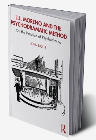 J.L. Moreno and the Psychodramatic Method