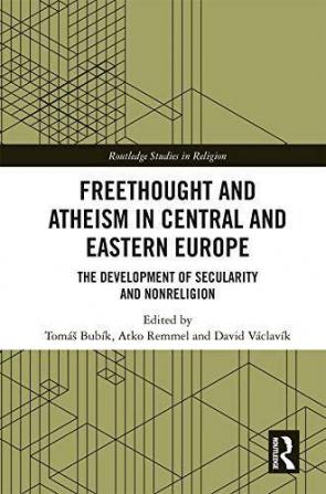 Freethought and Atheism in Central and Eastern Europe