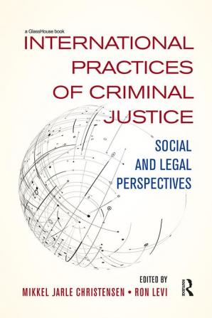 International Practices of Criminal Justice