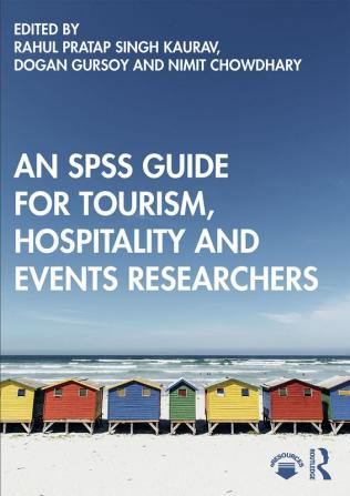 SPSS Guide for Tourism Hospitality and Events Researchers