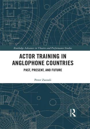 Actor Training in Anglophone Countries