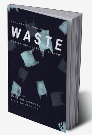 Architecture of Waste