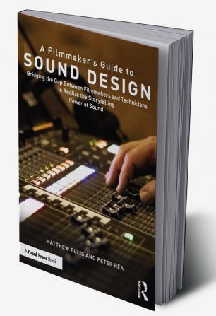 Filmmaker’s Guide to Sound Design