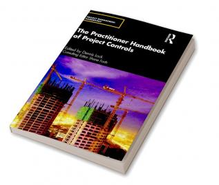 Practitioner Handbook of Project Controls