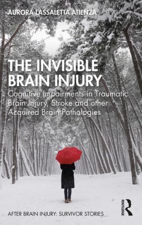 Invisible Brain Injury