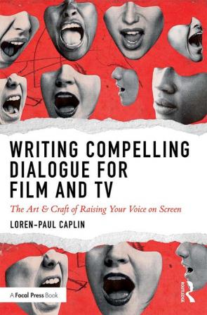 Writing Compelling Dialogue for Film and TV