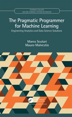 Pragmatic Programmer for Machine Learning