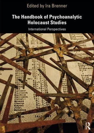 Handbook of Psychoanalytic Holocaust Studies