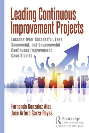 Leading Continuous Improvement Projects