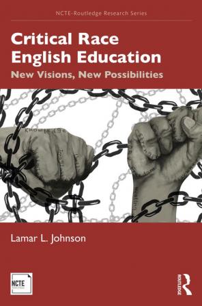 Critical Race English Education