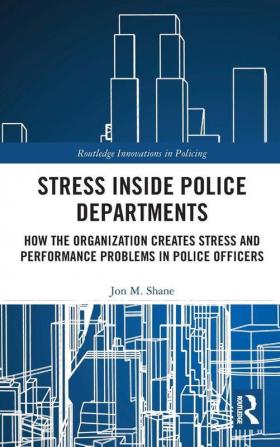 Stress Inside Police Departments