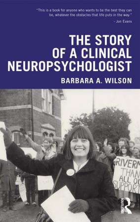 Story of a Clinical Neuropsychologist