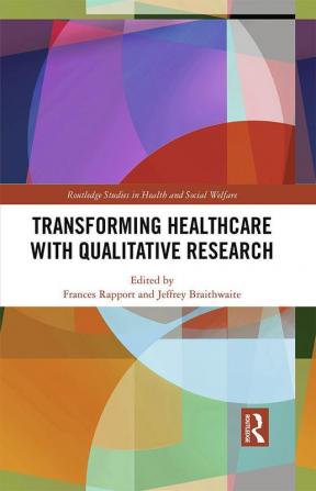 Transforming Healthcare with Qualitative Research