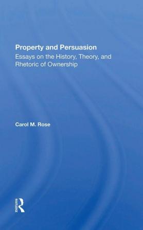 Property And Persuasion