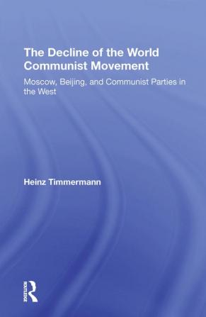 Decline Of The World Communist Movement