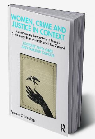 Women Crime and Justice in Context