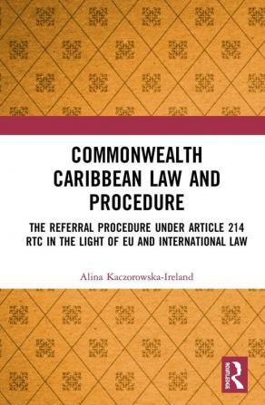 Commonwealth Caribbean Law and Procedure