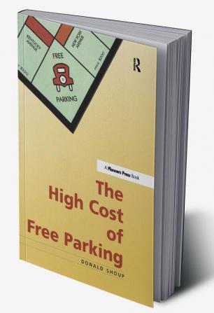 High Cost of Free Parking