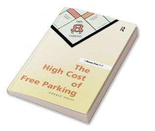 High Cost of Free Parking