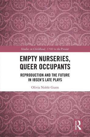 Empty Nurseries Queer Occupants